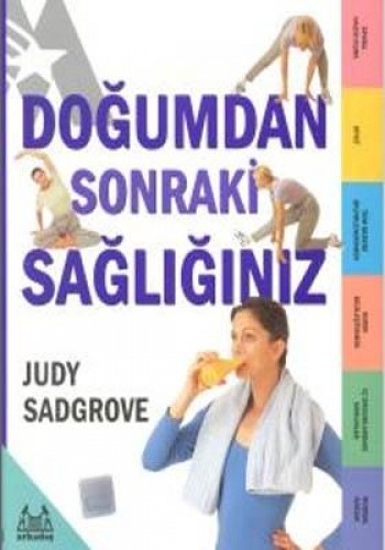 Doğumdan Sonraki Sağlığınız %17 indirimli Judy Sadgrove