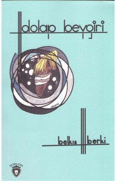 Dolap Beygiri Belkıs Berki