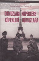 Domuzları Köpeklere Köpekleri Domuzlara