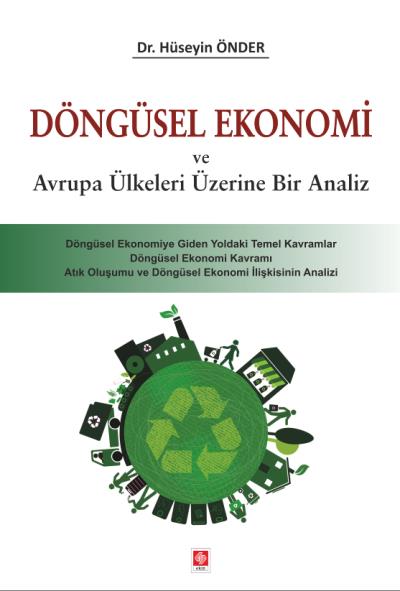 Döngüsel Ekonomi ve Avrupa Ülkeleri Üzerine Bir Analiz