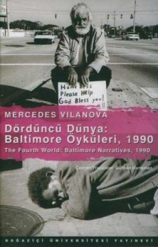 Dördüncü Dünya: Baltimore Öyküleri, 1990 The Fourth World: Baltimore Narratives, 1990