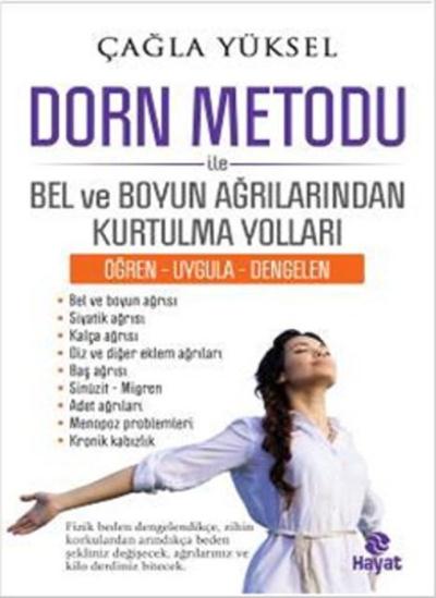 Dorn Metodu Ile Bel ve Boyun Ağrılarından Kurtulma Yolları