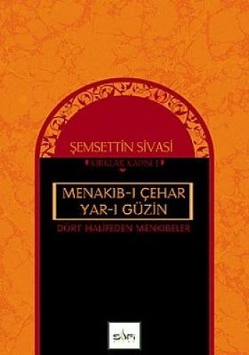 Dört Halifenin Menkıbeleri %17 indirimli A. Şemseddin Sivasi