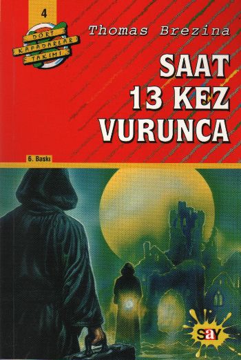 Dört Kafadarlar Takımı-04: Saat 13 Kez Vurunca %17 indirimli Thomas Br Dört Kafadarlar Takımı-04: Saat 13 Kez Vurunca %17 indirimli Thomas Br