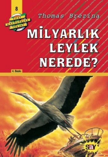 Dört Kafadarlar Takımı-08: Milyarlık Leylek Nerede? %17 indirimli Thom Dört Kafadarlar Takımı-08: Milyarlık Leylek Nerede? %17 indirimli Thom
