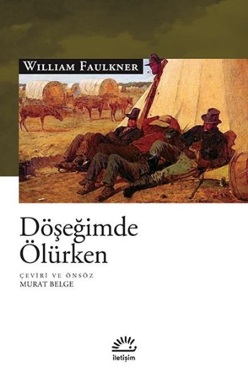 Döşeğimde Ölürken %17 indirimli William Faulkner