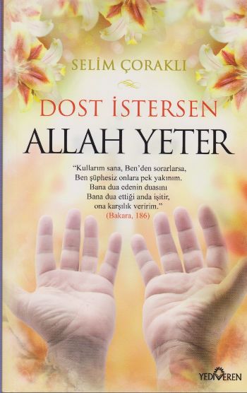 Dost İstersen Allah Yeter