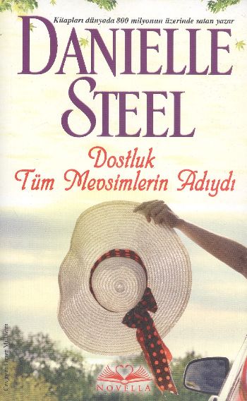 Dostluk Tüm Mevsimlerin Adıydı Danielle Steel