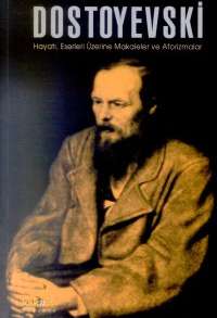 Dostoyevski Hayatı,Eserleri Üzerine Makaleler v %17 indirimli