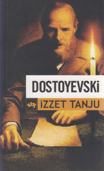 Dostoyevski %17 indirimli İzzet Tanju