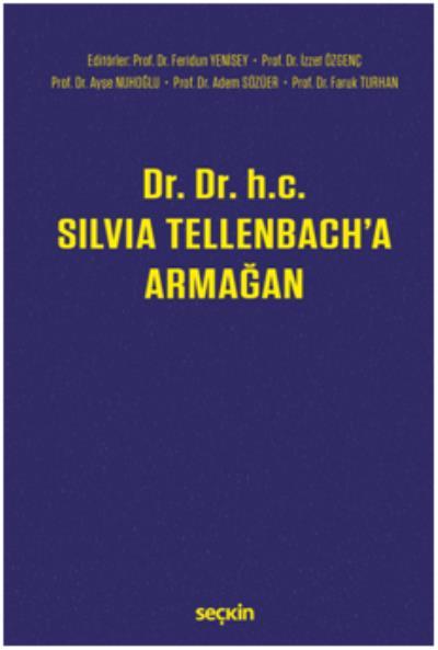 Dr. Dr. h.c. Silvia Tellenbacha Armağan Seçkin Yayıncılık Komisyon