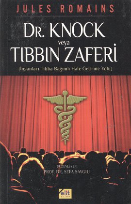 Dr. Knock veya Tıbbın Zaferi