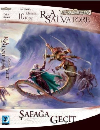 Drizzt Efsanesi (10. Kitap): Şafağa Geçit %17 indirimli R.A. Salvatore