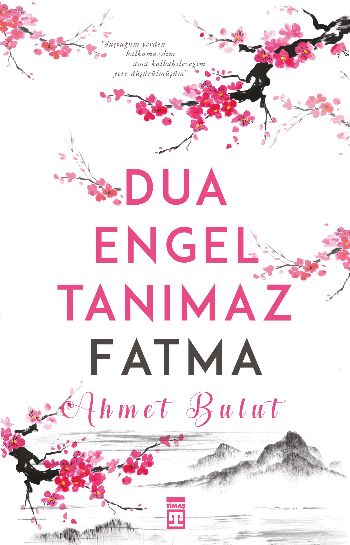 Dua Engel Tanımaz-Fatma