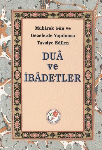 Mübarek Gün ve Gecelerde Yapılması Tavsiye Edilen Dua ve İbadetler %17