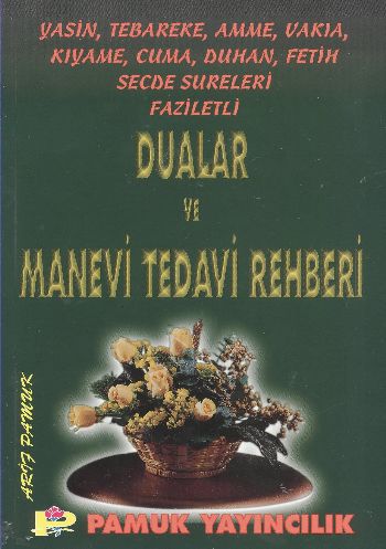 Dualar Ve Manevi Tedavi Rehberi