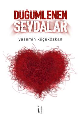 Düğümlenen Sevdalar