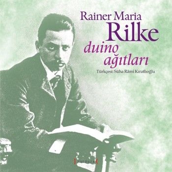 Duino Ağıtları %17 indirimli Rainer Maria Rilke