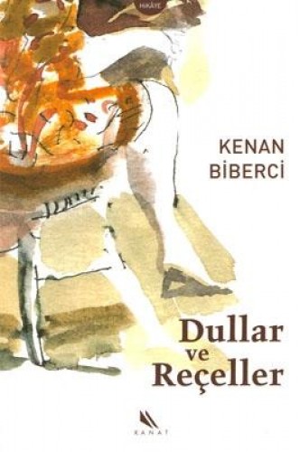 Dullar ve Reçeller %17 indirimli Kenan Biberci