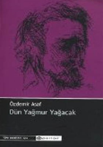 Dün Yağmur Yağacak %25 indirimli Özdemir Asaf