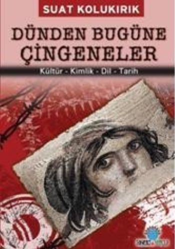 Dünden Bugüne Çingeneler / Kültür-Kimlik-Dil-Tarih %17 indirimli Suat 