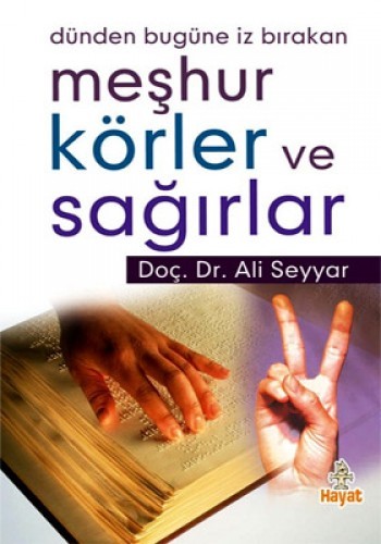 Meşhur Körler ve Sağırlar %17 indirimli Ali Seyyar