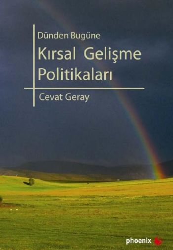 Dünden Bugüne Kırsal Gelişme Politikaları %17 indirimli Cevat Geray