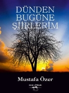 Dünden Bugüne Şiirlerim
