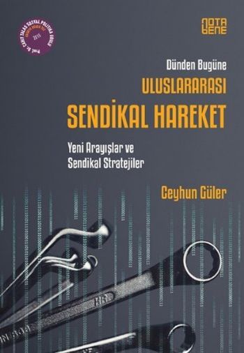 Dünden Bugüne Uluslararası Sendikal Hareket