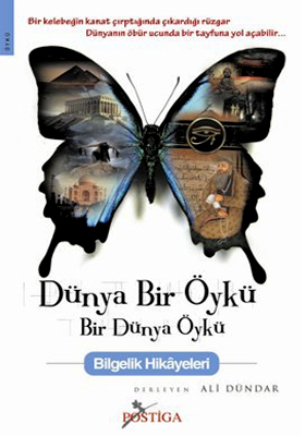 Dünya Bir Öykü Bir Dünya Öykü