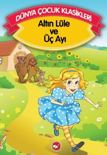 Altın Lüle ve Üç Ayı Altın Lüle ve Üç Ayı