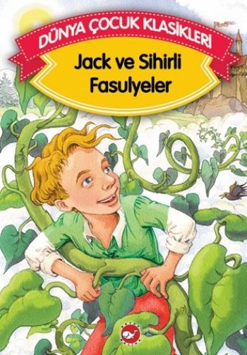 Jack ve Sihirli Fasulyeler Jack ve Sihirli Fasulyeler