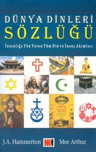 Dünya Dinleri Sözlüğü %17 indirimli J.A.Hammerton-M.Arthur