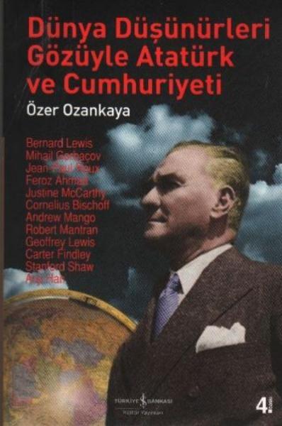 Dünya Düşünürleri Gözüyle Atatürk ve Cumhuriyeti %30 indirimli Özer Oz