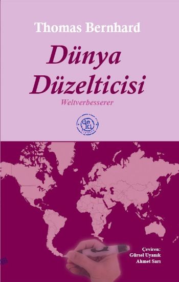 Dünya Düzelticisi %17 indirimli Thomas Bernhard