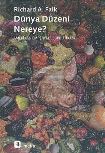 Dünya Düzeni Nereye