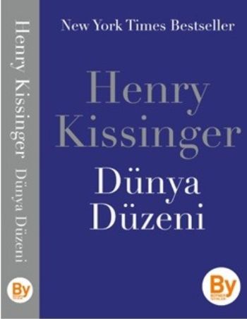 Dünya Düzeni Henry Kissinger