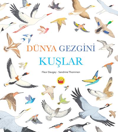 Dünya Gezgini Kuşlar Fleur Daugey