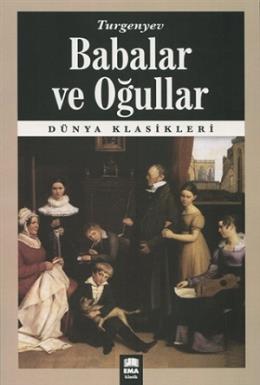 Dünya Klasikleri - Babalar ve Oğullar