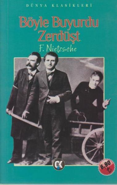 Dünya Klasikleri-Böyle Buyurdu Zerdüşt-İADESİZ Friedrich Nietzsche