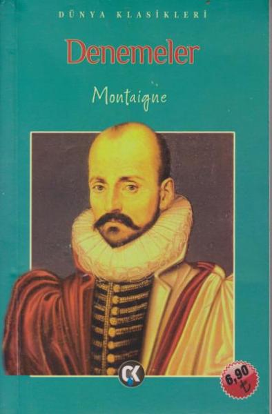 Dünya Klasikleri-Denemeler-İADESİZ Montaigne