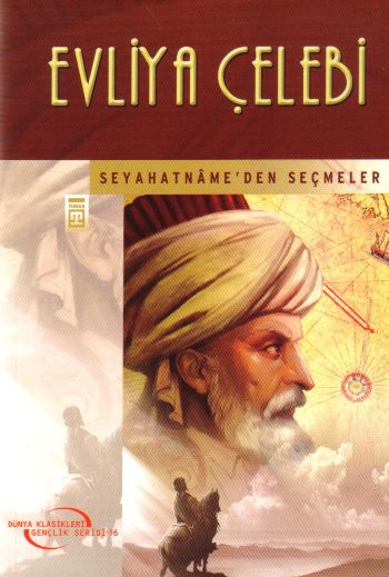 Dünya Klasikleri Gençlik Serisi-16: Evliya Çelebi %17 indirimli Evliya Dünya Klasikleri Gençlik Serisi-16: Evliya Çelebi %17 indirimli Evliya