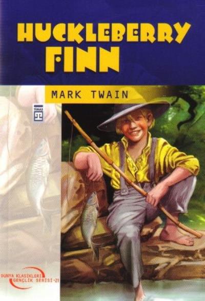 Dünya Klasikleri Gençlik Serisi-21: Huckleberry Finn Mark Twain