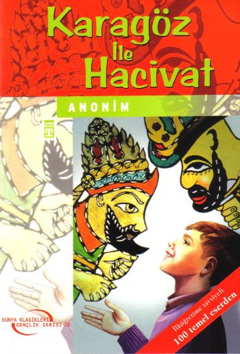 Dünya Klasikleri Gençlik Serisi-24: Karagöz ile Hacivat Anonim