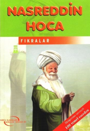 Dünya Klasikleri Gençlik Serisi-34: Nasreddin Hoca