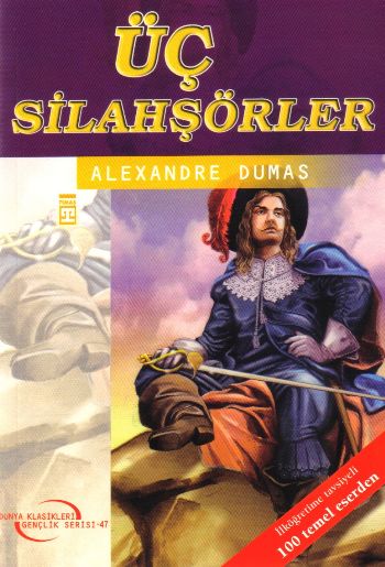 Dünya Klasikleri Gençlik Serisi-47: Üç Silahşörler %17 indirimli Alexa
