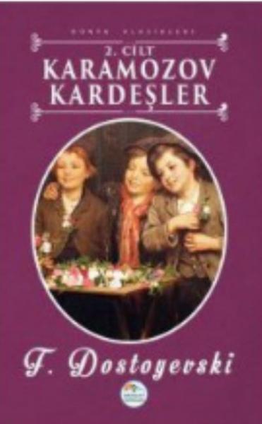 Dünya Klasikleri-Karamazov Kardeşler 2. Cilt