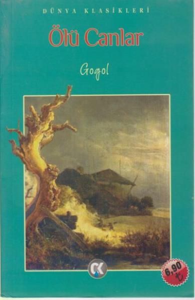 Dünya Klasikleri-Ölü Canlar-İADESİZ Nikolay Vasilyeviç Gogol