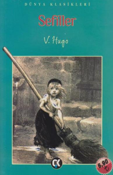 Dünya Klasikleri-Sefiller-İADESİZ Victor Hugo
