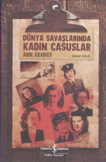 Dünya Savaşlarında Kadın Casuslar